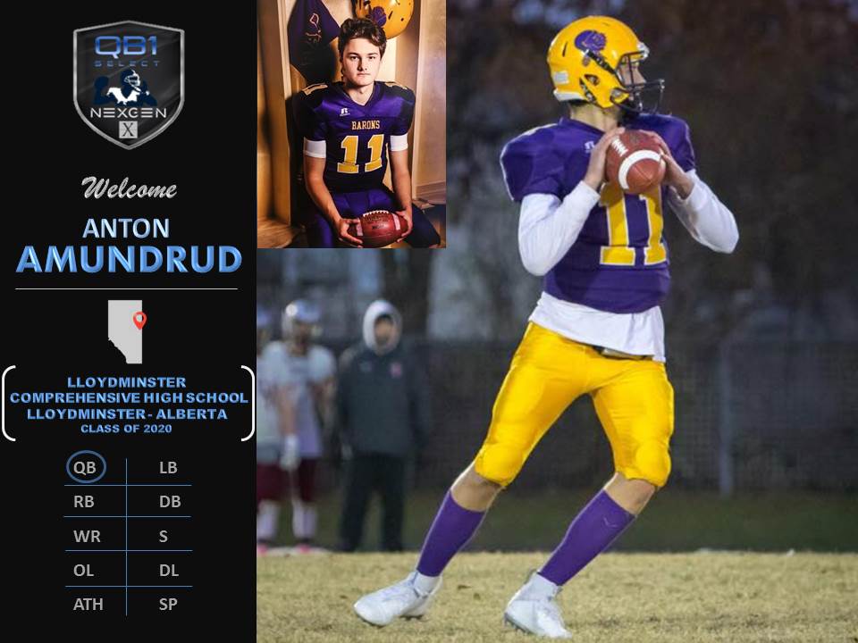 NEXGEN QB-1 is pleased to welcome 2020 Anton Amundrud <a href="/anton_amundrud/">Anton Amundrud</a> Lloydminster Comprehensive School, Lloydminster, Alberta-Canada