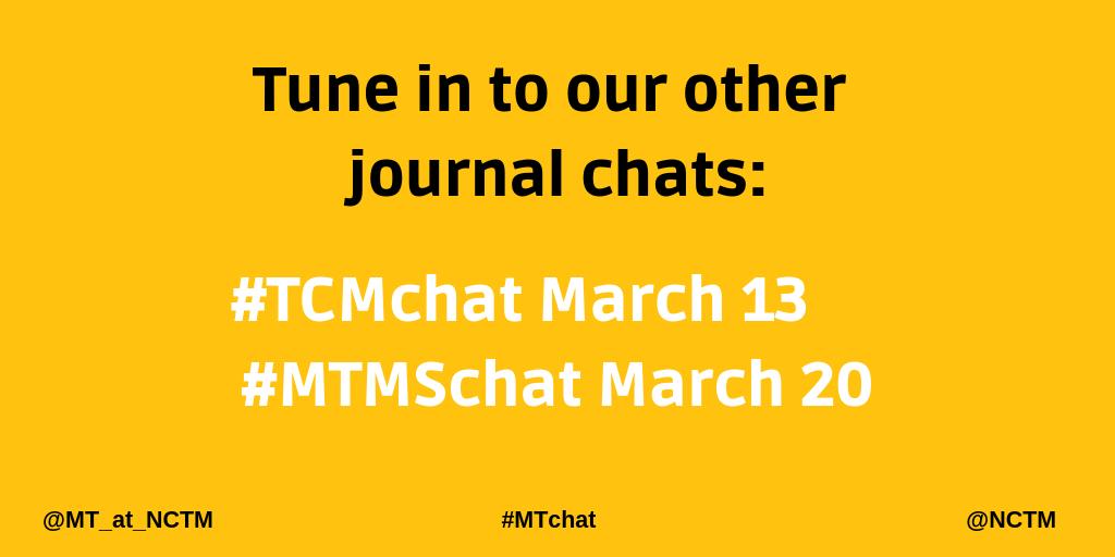 MT_at_NCTM's tweet image. #MTchat Be sure to check out the remaining chats: #TCMchat and #MTMSchat