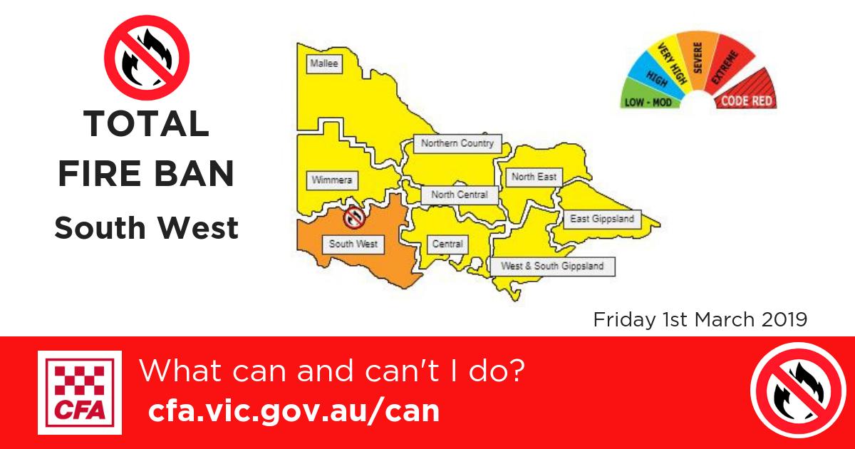 Tomorrow, Fri, 1 Mar 2019 has been declared a day of Total Fire Ban in the South West district of Victoria.

Check what you can and can't do on days of Total Fire Ban here:
cfa.vic.gov.au/warnings-restr…