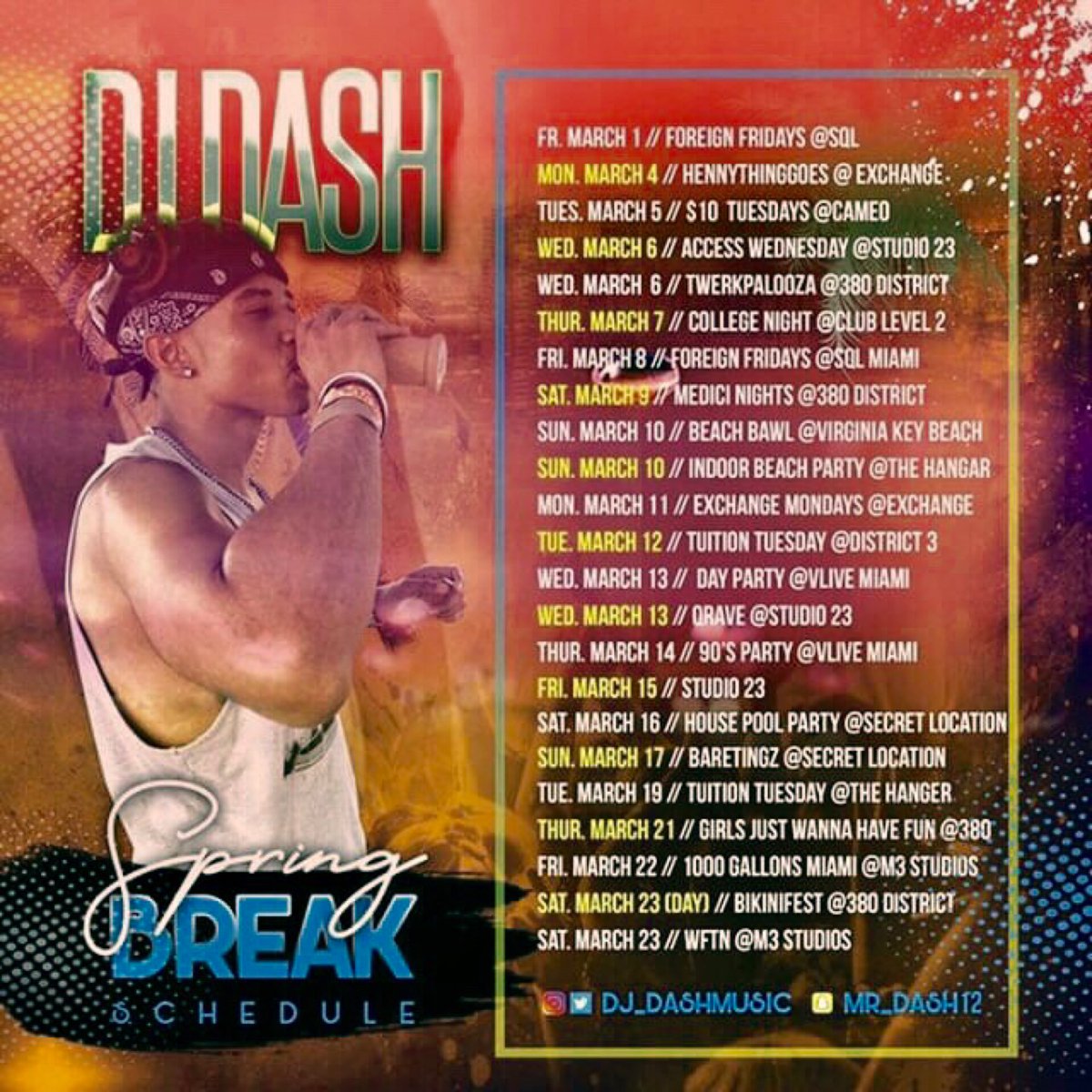 DimitriValken's tweet photo. Spring Break Starts Friday ! π΄βοΈ
DJ Dash Official Spring Break Schedule
#DamnDash #PartyWithDash https://t.co/R5rbu00o1E