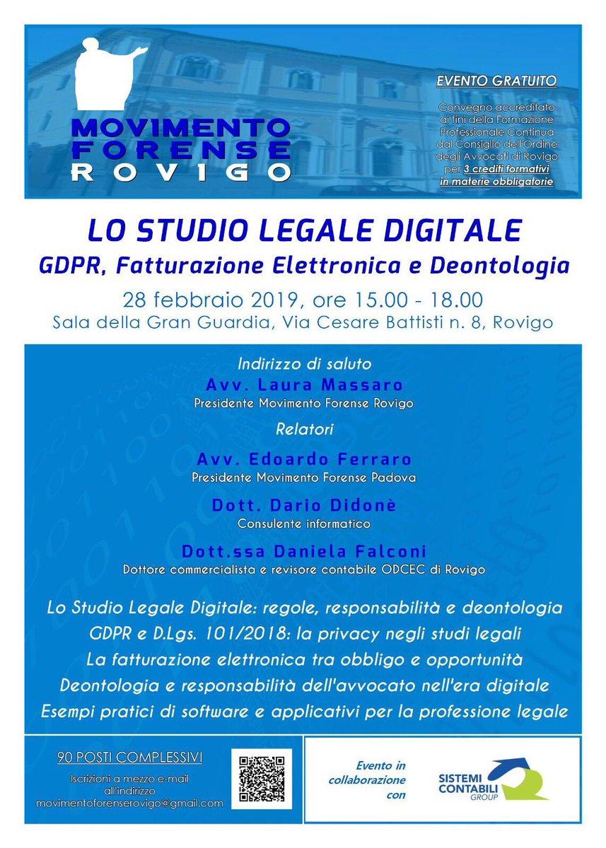 Movforense's tweet photo. Movimento Forense #convegni #Rovigo 🚨🚨🚨OGGI🚨🚨🚨ore 15- 18 “LO STUDIO LEGALE DIGITALE ” @MCesali @radiotribunale @Avv_E_Ferraro @MovforensePD https://t.co/oQ4M74uhbB