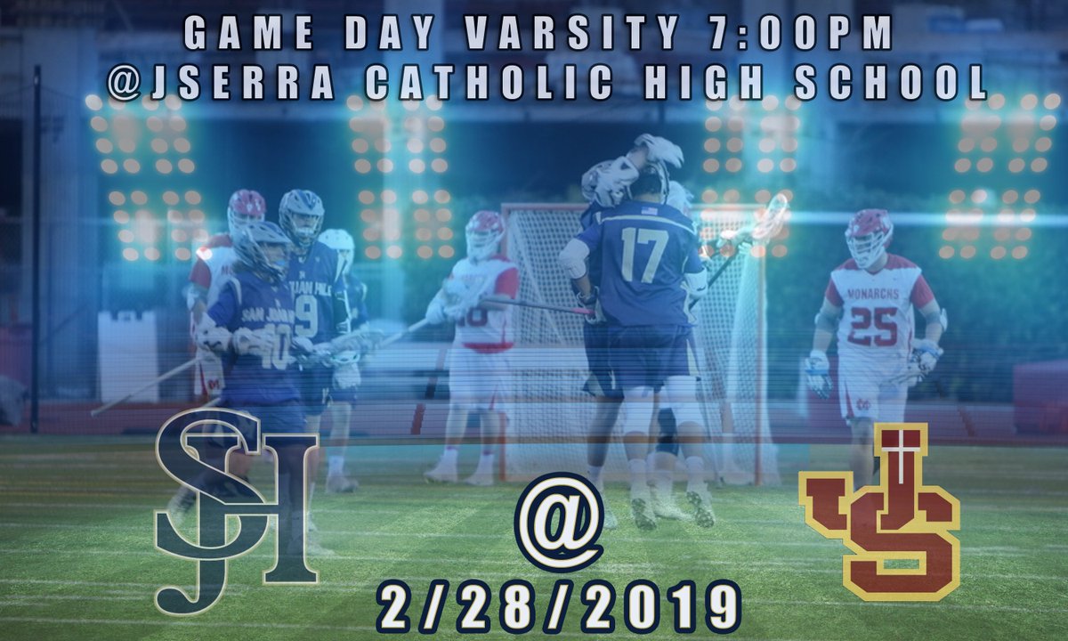 It is Game Night for San Juan Hills Boys Lacrosse on Thursday  2/28/19 @ JSerra 7:00pm Under The Lights (Varsity Only)! Come out and  support your Stallions! #RFTB #sjhhslacrosse <a href="/ocvarsity/">ocvarsity</a> <a href="/SouthOCsports/">South OC Sports</a>  @MaxLaxinc