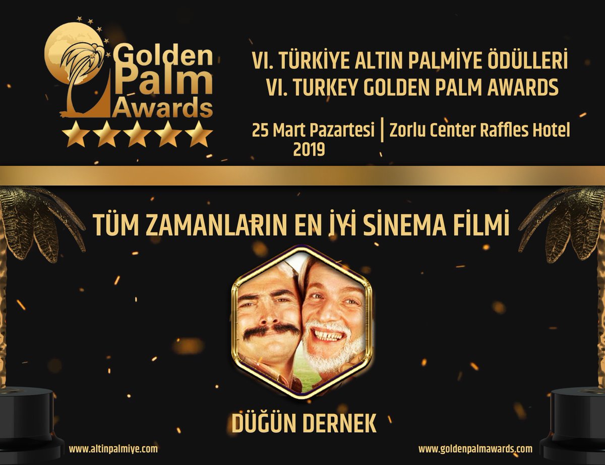 6. Turkey Golden Palm Awards (6.Türkiye Altın Palmiye Ödülleri) halk oylaması sona erdi. altinpalmiye.com üzerinden yapılan halk oylaması sonucu ‘Tüm Zamanların En İyi Sinema Filmi’ 33.474 oyla Düğün Dernek oldu.