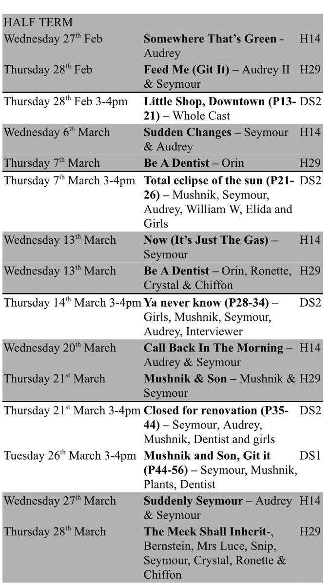 Little shop of horrors rehearsal schedule!!! Please see Mr Johnson to collect a hard copy. #practicemakesperfect