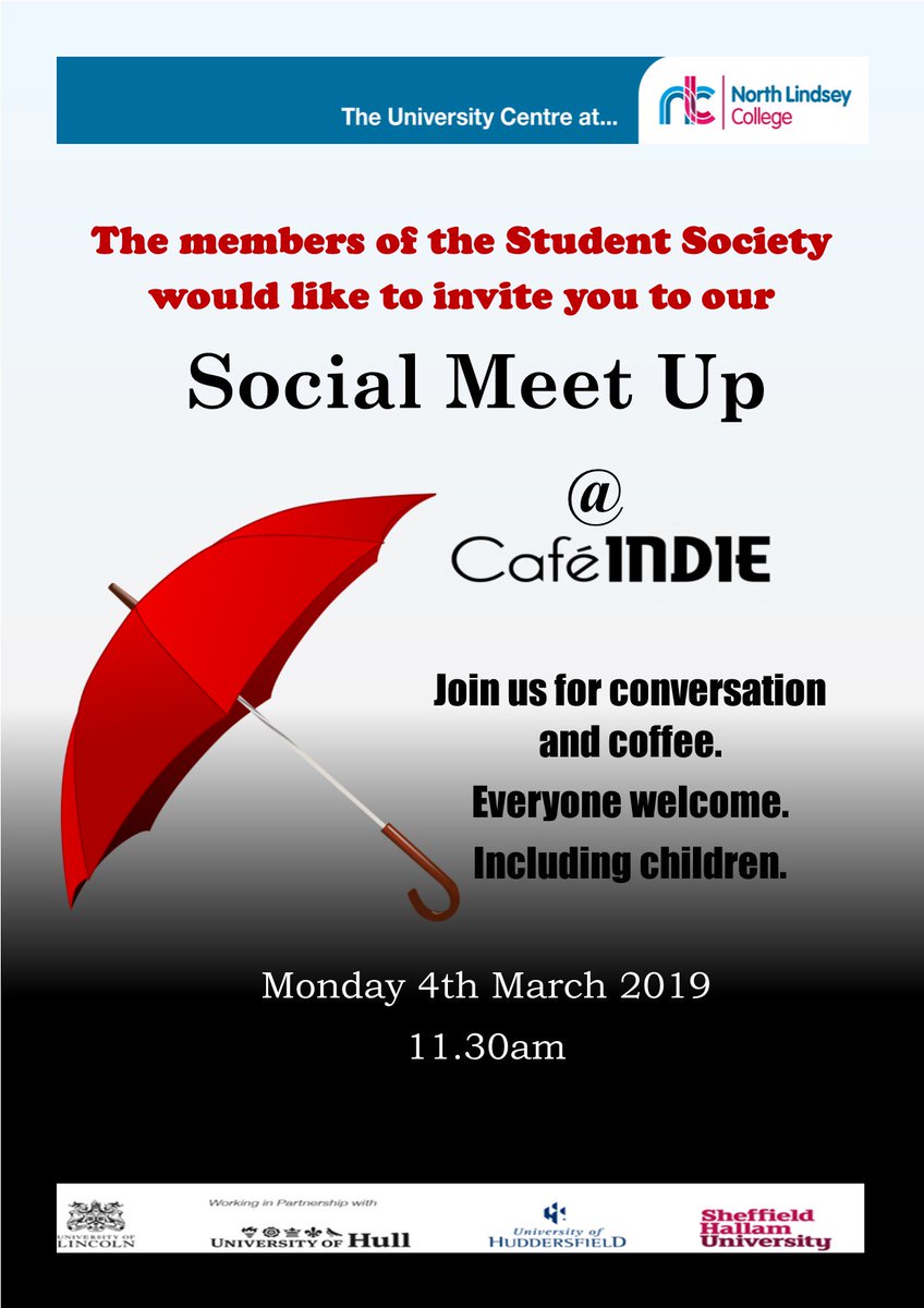Come join us on Monday 4th March. 11.30 am.
The members of the Student Society would like to invite you to a social meetup at CafeINDIE in Scunthorpe. 
Everyone is welcome including children, for a drink and a chat. 
See you there!