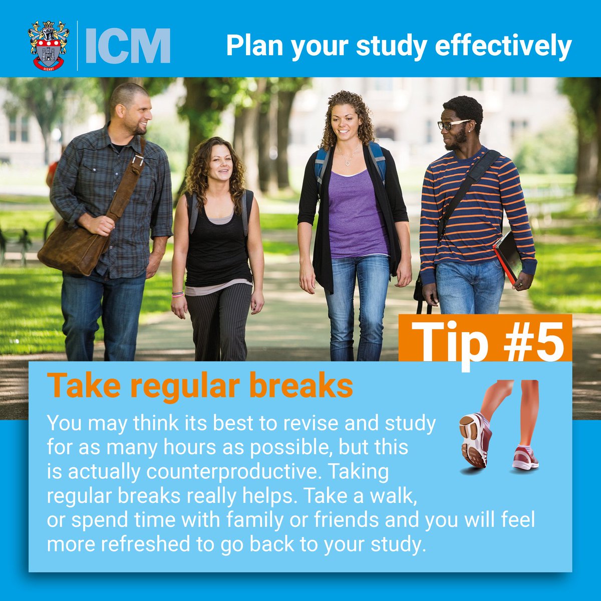 InstituteCM's tweet photo. It is important to be organised with your study and revision, as it will save you time in the long run. There are a number of ways to plan and organise study effectively. Here's our tip #5.😃
#ICM #ICMeducation #timetoplan #takeregularbreaks #takeawalk #refreshed #tipsandtricks https://t.co/osPGT0rev5