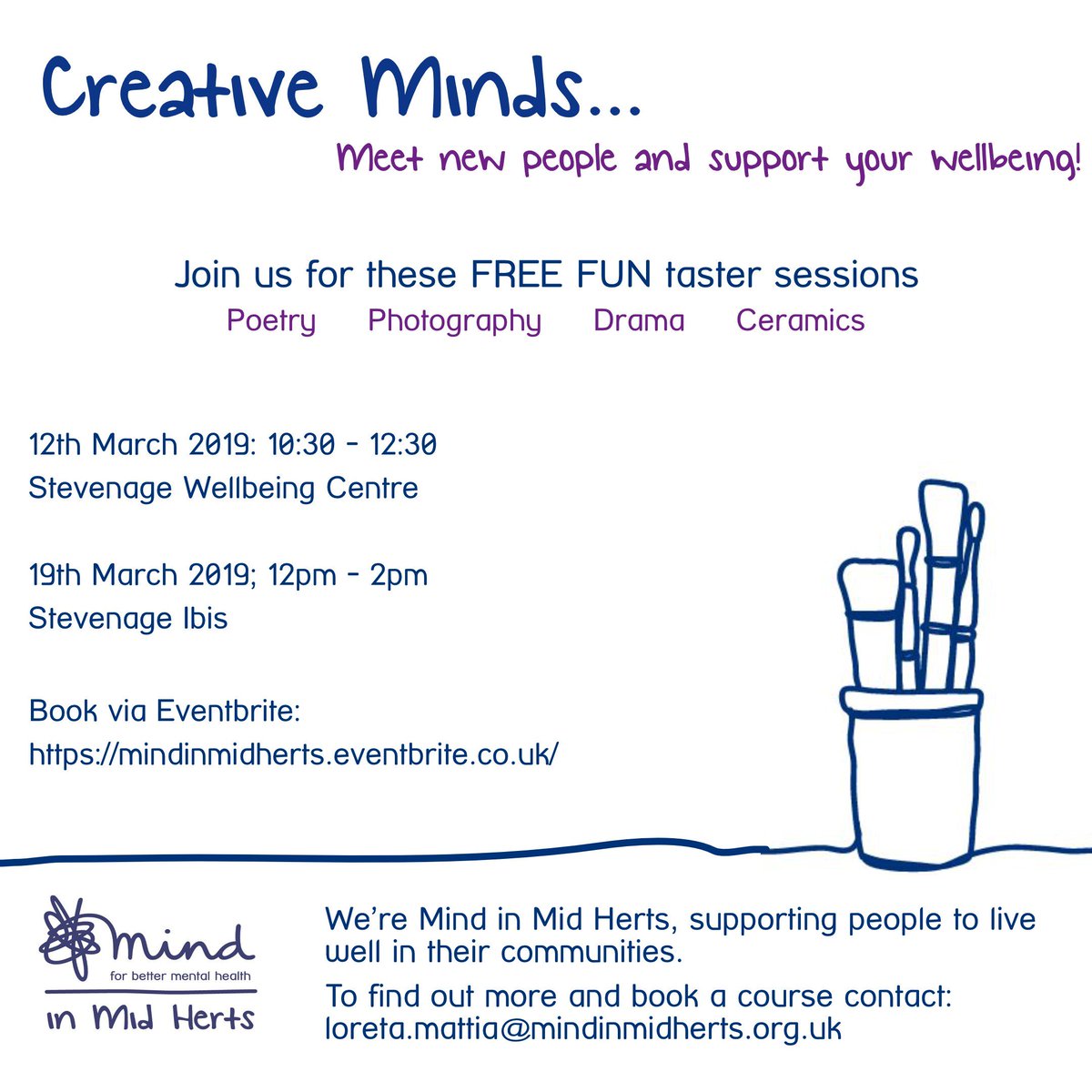 Eeva Whybrow (@eevawhybrow) on Twitter photo Are you interested in #pottery, #drama, #poetry, or #photography? Why don't you attend our free taster workshops in Stevenage next month. See the poster for further details. #CreativeMinds <a href="/MindInMidHerts_/">Mind in Mid Herts</a> #creativity #mentalwellbeing Are you interested in #pottery, #drama, #poetry, or #photography? Why don't you attend our free taster workshops in Stevenage next month. See the poster for further details. #CreativeMinds <a href="/MindInMidHerts_/">Mind in Mid Herts</a> #creativity #mentalwellbeing