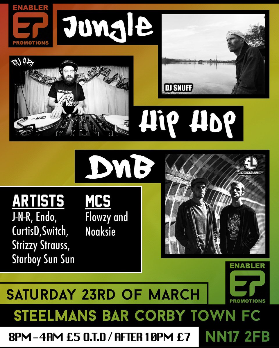 DaKingCheeko's tweet photo. @enablerpro with the vision of peace love and community in #corbytown
#hiphop #Jungle #drumnbass under one roof @corbytownfc #steelmansbar
Saturday March 23 rd
@DJSnuffOne @djop1 #sublimit on the decks
@Starboysunsun @strizzystrauss @jnrartistuk @switchnn17 @1TricksterC https://t.co/FFJX99zs0k
