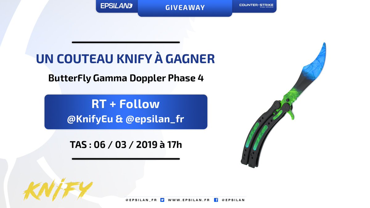 epsilan_fr's tweet image. 🎁 JEU CONCOURS 🎁

Tente de remporter un couteau KNIFY 🗡️ Butterfly Gamma Doppler Phase 4 !

🎟️ Pour participer : RT ce tweet + Follow : @KnifyEu &amp;amp; @epsilan_fr

➡️ TAS : Mercredi 06/03/2019 - 17h

⬇️ Plus d'informations ⬇️
knify.fr/produit/butter…

#Giveaway #Concours #Knify