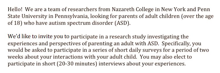 [Research study] Parents of young adults with autism: We are interested in hearing about your daily experiences as a parent. Let us know about the types of support you provide your son or daughter and how your days go. DM with any questions! #autism #autismparent #autismadult