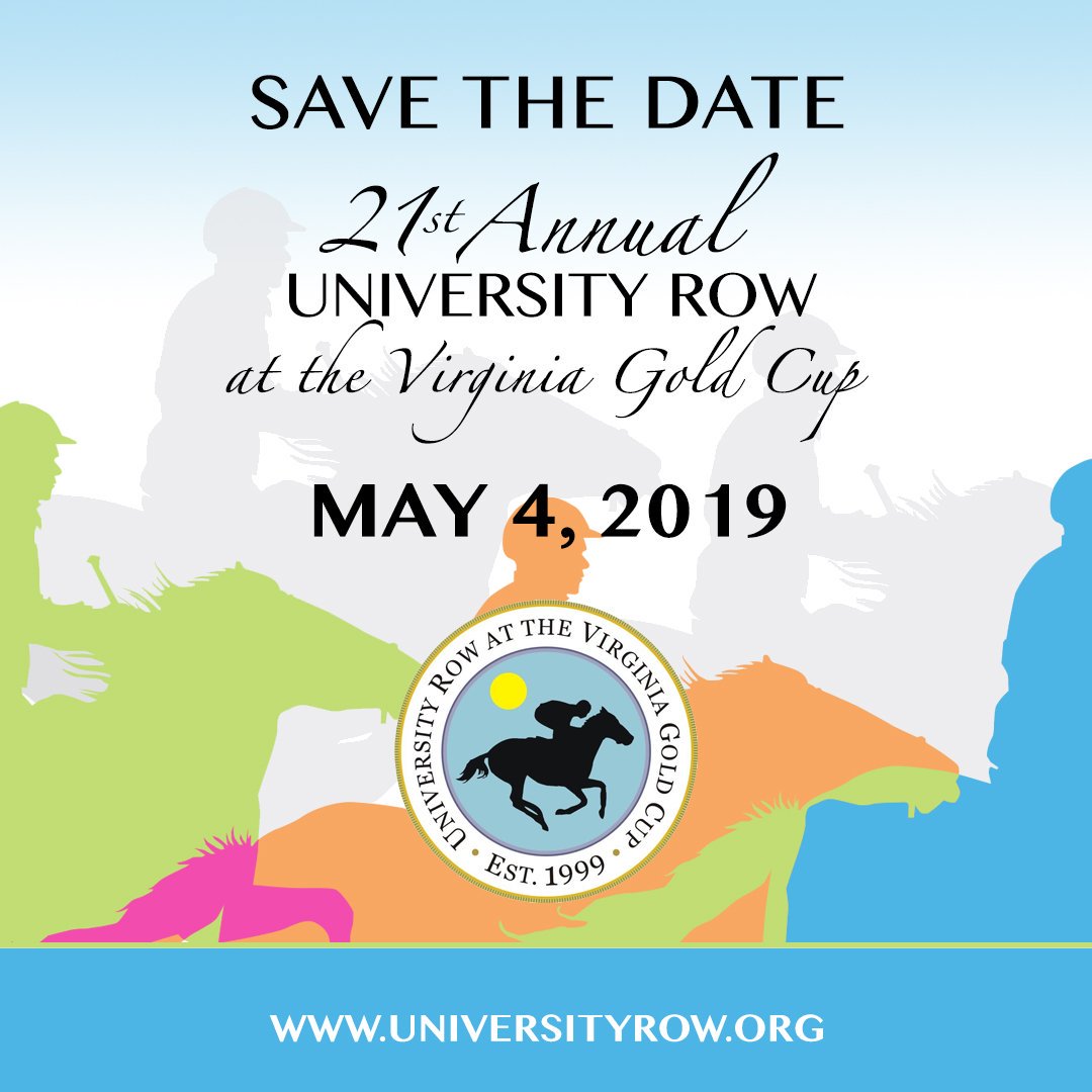 SAVE THE DATE!! The 21st annual University Row at the Virginia Gold Cup is coming up on Saturday, May 4th! Stay tuned for more details!
