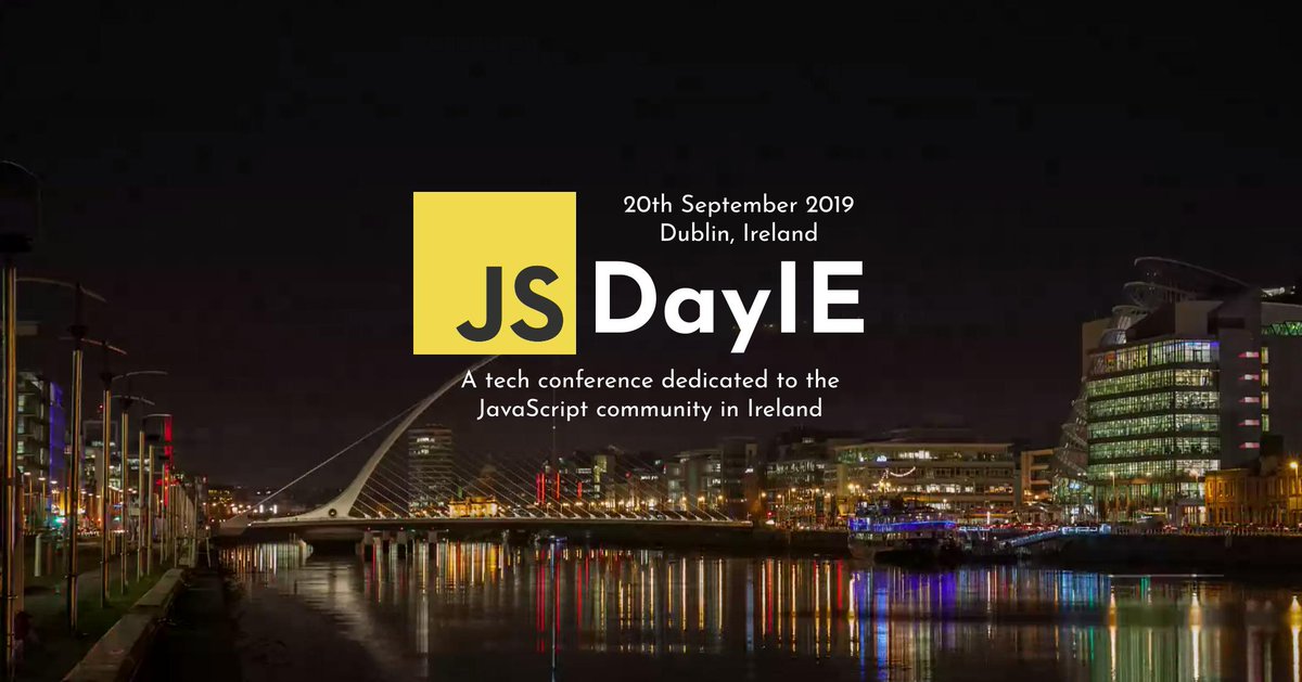 Introducing JSDayIE 2019! A tech conference dedicated to the #JavaScript community in #Ireland More info at 👉 jsday.org #JSDayIE #JSDayIE2019
