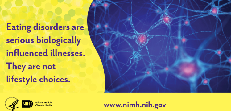 A1: Remember, eating disorders are serious biologically-influenced illnesses. They are not a lifestyle choice. bit.ly/2HHfyrL #NIMHchats #NEDAwareness