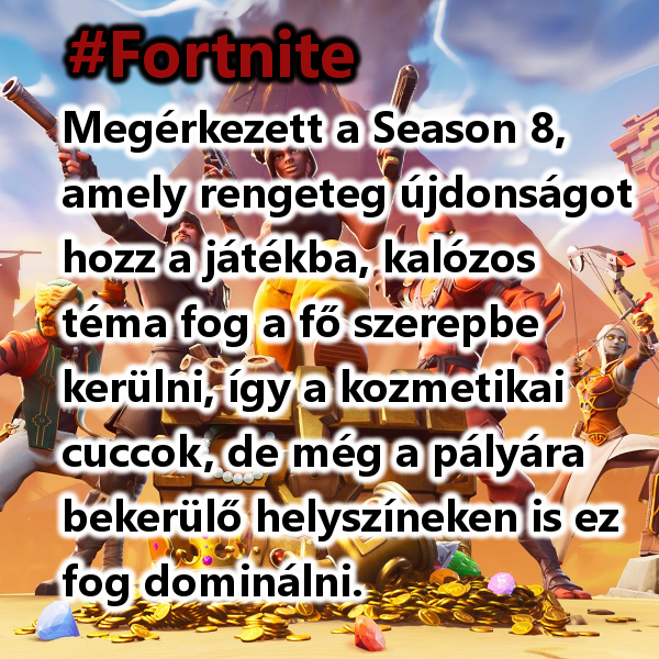 GamerHirek's tweet photo. #Fortnite #EpicGames

Megérkezett a Season 8, amely rengeteg újdonságot hozz a játékba, kalózos téma fog a fő szerepbe kerülni, így a kozmetikai cuccok, de még a pályára bekerülő helyszíneken is ez fog dominálni.

https://t.co/PxiAy0HmOC

https://t.co/o9MgaaiPPu https://t.co/geyTEZcdZP