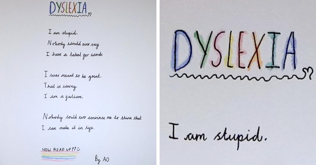 This is fabulous! buff.ly/2EEjgi8 This 10-year old's poem, read from the bottom up, delivers the message he truly believes because he's dyslexic. But if read regularly, it says what he feels others think about him.