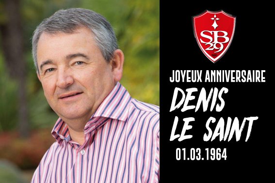 Stade Brestois 29 Nous Souhaitons Un Joyeux Anniversaire A Notre President Denis Le Saint Qui Souffle Aujourd Hui Ses 55 Bougies Joyeux Anniversaire President T Co Xukmwmom24 Twitter