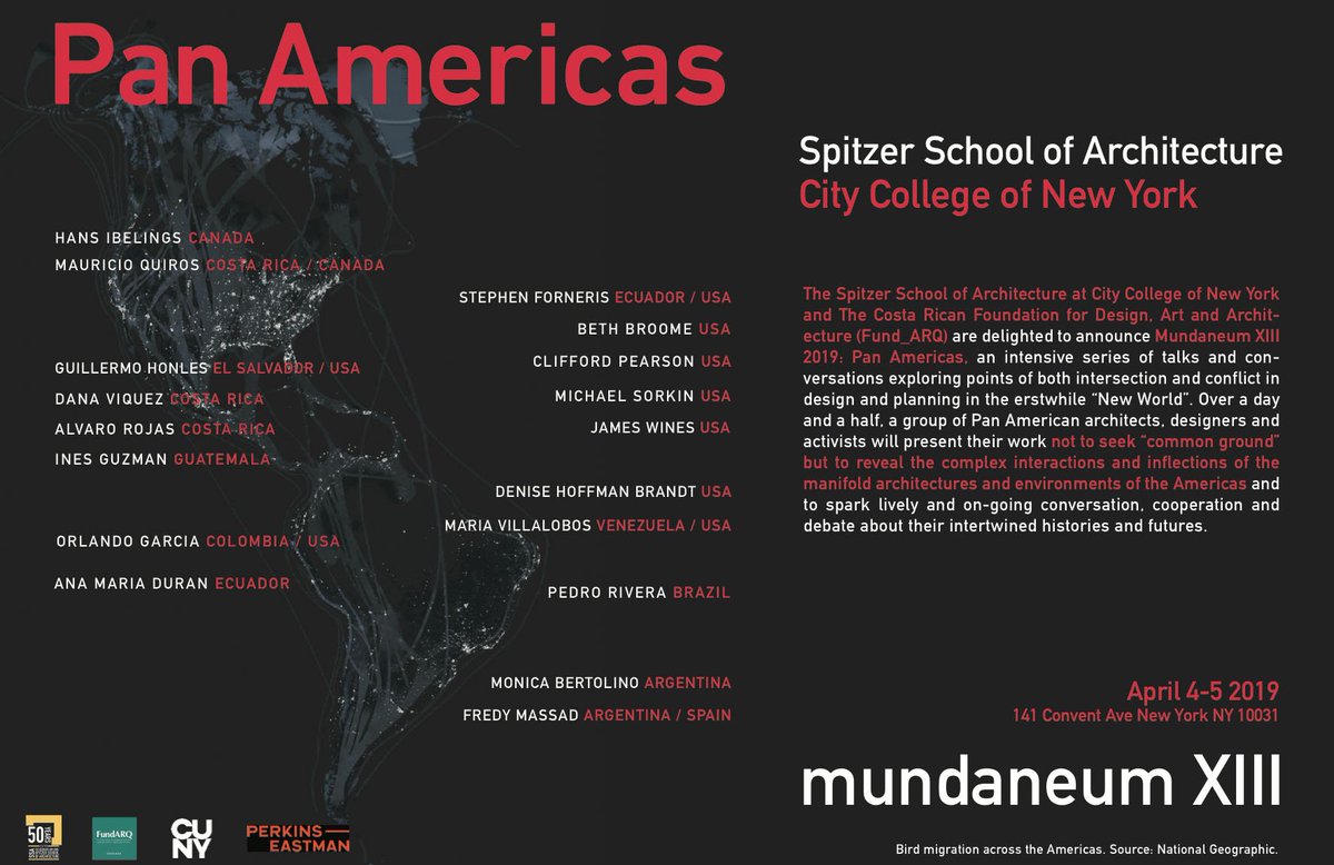 Announcing "Mundaneum XIII 2019: Pan Americas" April 4-5: Architects, designers and activists from across the Americas present their work and explore points of intersection and conflict. Learn more about the symposium at the Spitzer School of #Architecture ssa.ccny.cuny.edu/events/mundane…