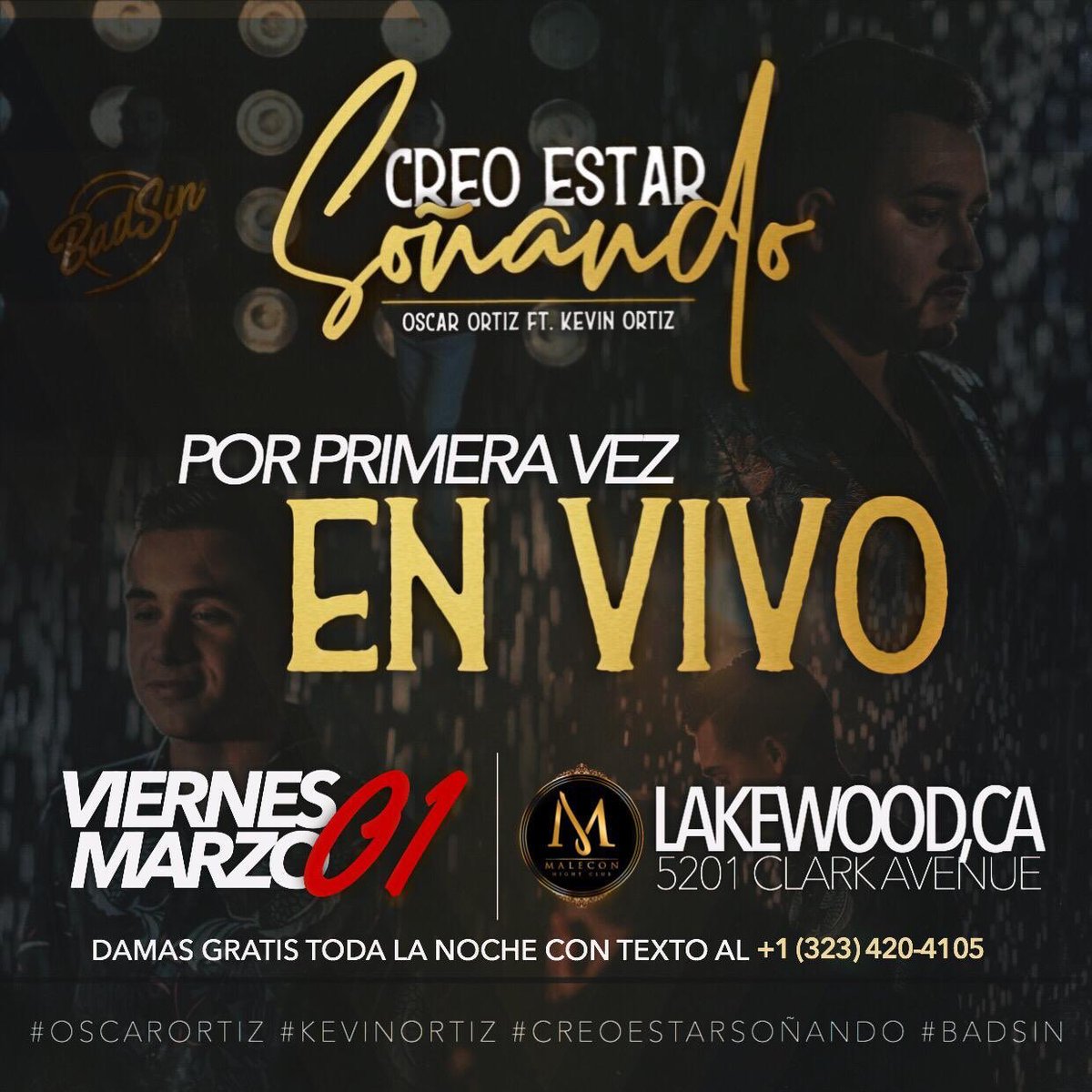 KevinOrtizNet's tweet photo. Nos vemos mañana viernes 1 de marzo en el malecón de lakewood ca donde estaremos por primera vez cantando en vivo nuestro más reciente tema creo estar soñando a dueto con mi carnalito Oscar Ortiz recuerden que todas las damas entran gratis 🎤🙏🏻👌🏻 https://t.co/sck31PcRG7