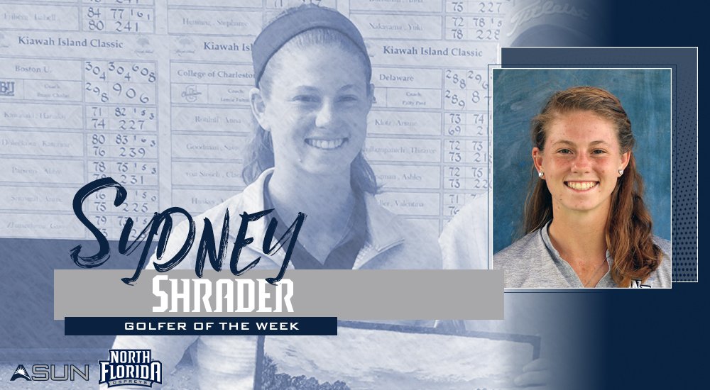 OspreyWGolf's tweet photo. 👏Sydney Shrader on a 🔥 week:
☑️Kiawah Island Classic 🥇🏌️‍♀️  
☑️School record 54-hole total 🗒️

Today named @ASUN_Golf Player of the Week 🏆 for 2x this year!!
#SWOOPLife 

🗞️ https://t.co/yLF9q6vds7 https://t.co/eq0N5XaFFI