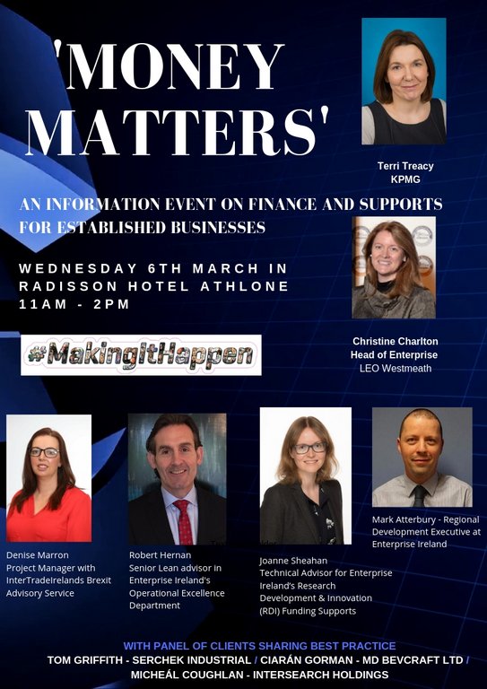 WestmeathLEO's tweet photo. Local Enterprise Office Westmeath invite you to ‘Money Matters’ in the Radisson Hotel, Athlone on 6th March from 11.00 am until 2.00pm. This free event is geared towards established small businesses across the region. Register here: https://t.co/KVjjuSsgIB #makingithapppen https://t.co/nmhY9t9p2g