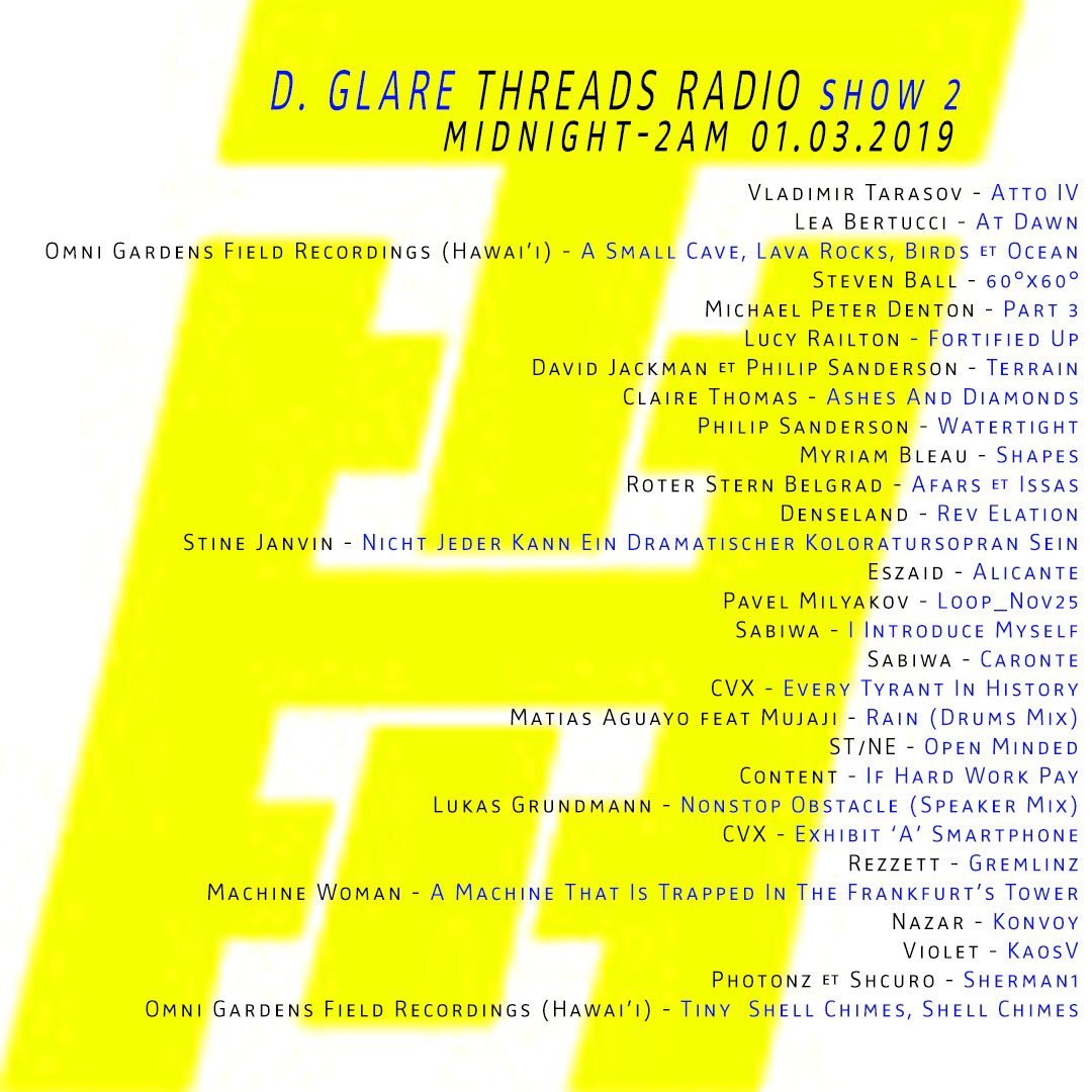 Second show on <a href="/threadsradio/">Threads</a> this evening midnight-2am tune in on ThreadsRadio.com for two hours of experimental synthesis sound &amp; rhythm