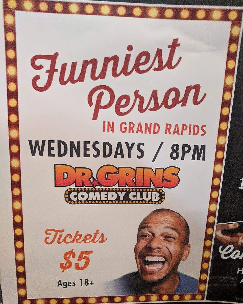 DrGrins's tweet photo. Wed Mar 6 come see @TheDanCurrie @MeganCottington @ItsReallyShane @trebuchetlol @sharisavage_ @Brett_Mercer_ @BlainHill @BartDangus in Prelim 10 of Funniest Person in Grand Rapids. @GerritElzinga hosts. All this for just 5 bucks! https://t.co/nJSgSOdBrC