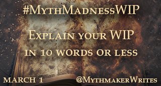 MythmakerWrites's tweet photo. D01: Here we go! Your elevator pitch of your epic #WIP in 10 words or less! #MythMadnessWIP https://t.co/kQnioQ0GOD