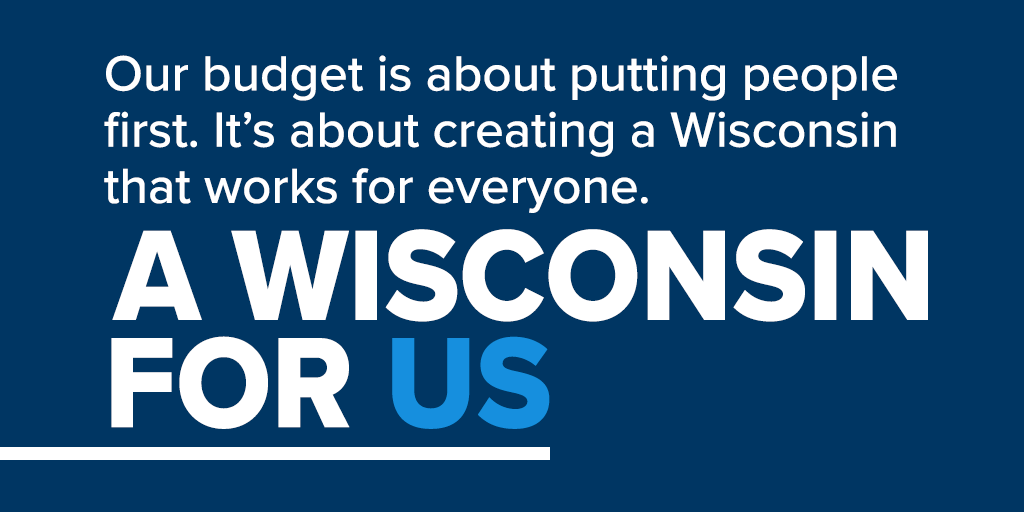 GovEvers's tweet photo. Our budget is about putting people first. It’s about creating a Wisconsin that works for everyone — a Wisconsin for us. #WI4Us https://t.co/BSgbgevK85