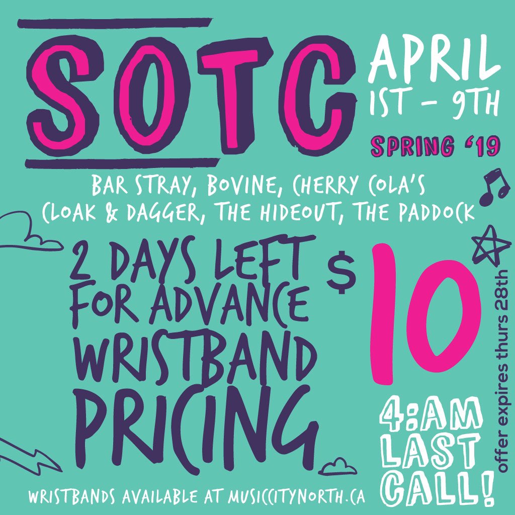SOTC Spring '19 
April 1-9

<a href="/barstray/">Stray Inc</a> 
<a href="/bovinesexclub/">Bovine Sex Club</a> 
<a href="/Cherry_Colas/">Cherry Cola's</a> 
<a href="/TheCloakPub/">Cloak and Dagger Pub</a> 
<a href="/hideouttoronto/">The Hideout Toronto</a> 
<a href="/thepaddockTO/">The Paddock Tavern</a> 

$10 for a FULL FESTIVAL WRISTBAND

Deal ends TODAY! 

#toronto
#torontomusicscene
#mcn
#sotc
#spring
#greatdeal
#festival