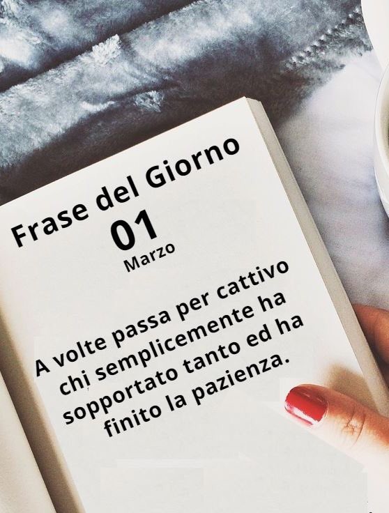 #frasedelgiorno #BuongiornoATutti #aforismi #1marzo