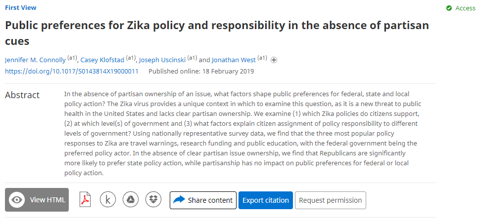 JPublicPolicy (@jpublicpolicy) on Twitter photo Newly published on the <a href="/JPublicPolicy/">JPublicPolicy</a> FirstView page is work by <a href="/JConLA/">Jennifer Connolly</a>, <a href="/klofstad/">Casey Klofstad</a>, @JoeUscinski and J. West, "Public preferences for Zika policy and responsibility in the absence of partisan cues". Read it here: ow.ly/v2NE50lTweP Enjoy! Newly published on the <a href="/JPublicPolicy/">JPublicPolicy</a> FirstView page is work by <a href="/JConLA/">Jennifer Connolly</a>, <a href="/klofstad/">Casey Klofstad</a>, @JoeUscinski and J. West, "Public preferences for Zika policy and responsibility in the absence of partisan cues". Read it here: ow.ly/v2NE50lTweP Enjoy!
