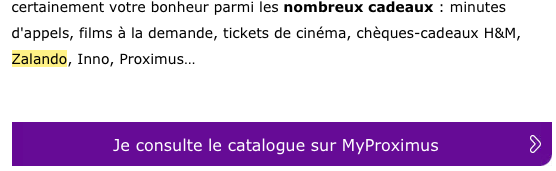 Coucou <a href="/proximus/">Proximus</a> Quand on enlève Zalando du premium Club (depuis quelques mois déjà) il faudrait aussi éviter de le mentioner dans ses emails non ?