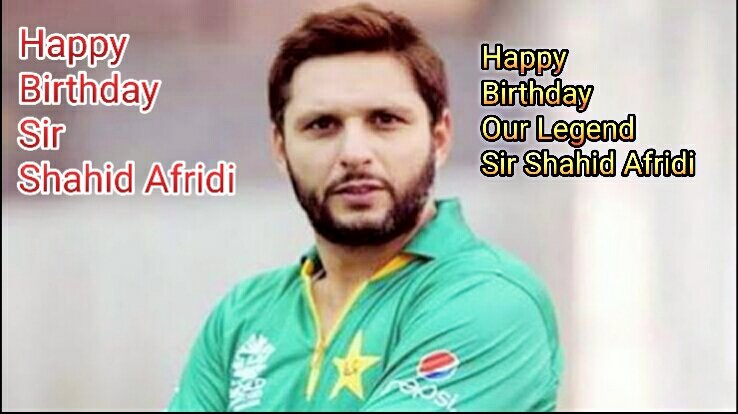  Happy Birthday Sir Shahid Afridi 
Allah Pak Apko Khush Rakhay.(Ameen) 