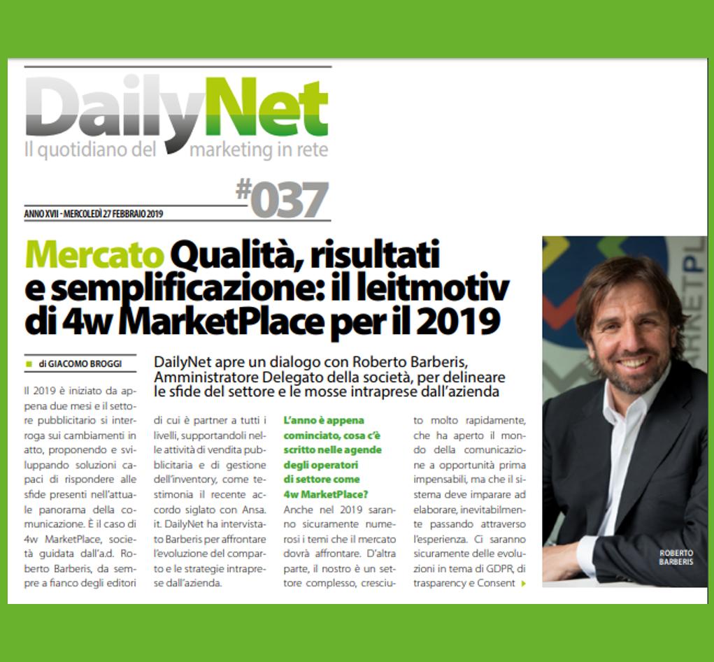 Qualità, risultati e semplificazione: il leitmotiv di 4w per il 2019, Roberto Barberis per DailyNet
4wmarketplace.com/qualita-risult…