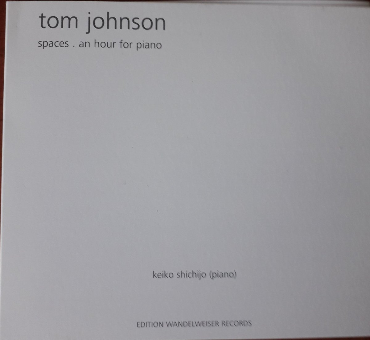 tdrks's tweet photo. Wonderful new cd of pianist Keiko Shichijo playing two works by Tom Johnson. #Wandelweiser @bassclarinet_nl https://t.co/JtXkzNH3f7