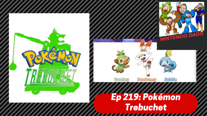 VGTribune's tweet photo. Nintendo Dads Podcast #219: Pokémon Trebuchet - https://t.co/gcr4OJXoQJ https://t.co/3gIoqWxukp