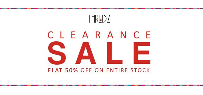 RT @ PriceBlazepk: Thredz Clearance Sale Flat 50% Off on Entire Stock
Visit Now: goo.gl/x7iKgc
#sale #clothing #Thredz #pakistaniclothing #priceblazepk #discount