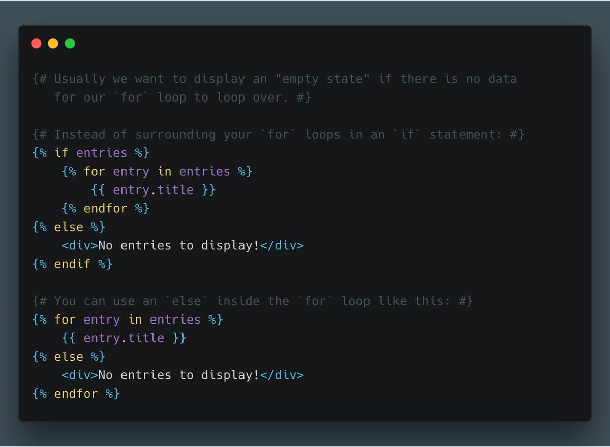 🔥 #CraftTip TIL you can use an `else` inside a `for` loop to handle the display of an "empty state" (as opposed to putting your `for` loop inside an `if`/`else` statement).

🎩 to <a href="/bartrontwerp/">Bart Rylant Ontwerp</a>