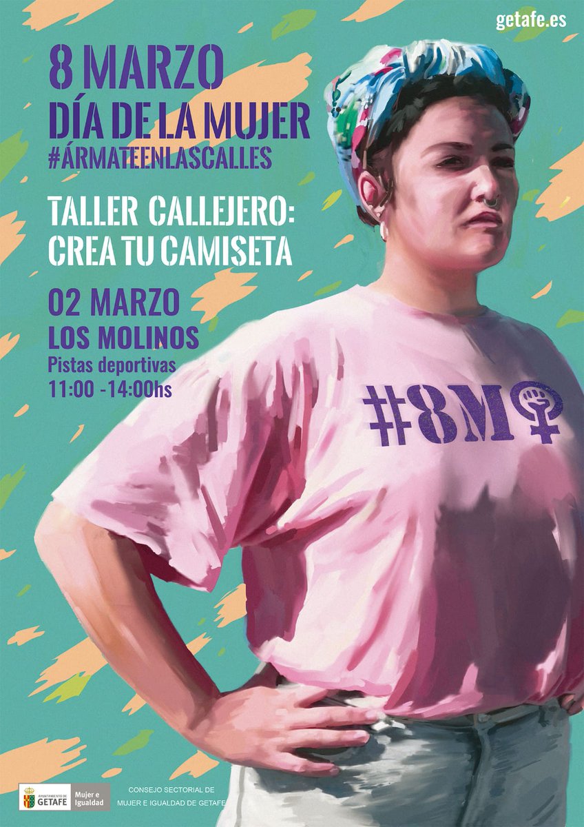 aytogetafe's tweet photo. Os invitamos a participar en los talleres callejeros de camisetas donde podrás pintar tu camiseta con el lema #MujerÁrmate.
👉Sábado 2 de marzo de 11 a 14 h en Los Molinos
👉Domingo 3 de marzo de 11 a 14 h en Perales del Río
#ÁrmateEnLasCalles #Getafe #8MGetafe @Getafe8Marzo https://t.co/sThCyyUzkm