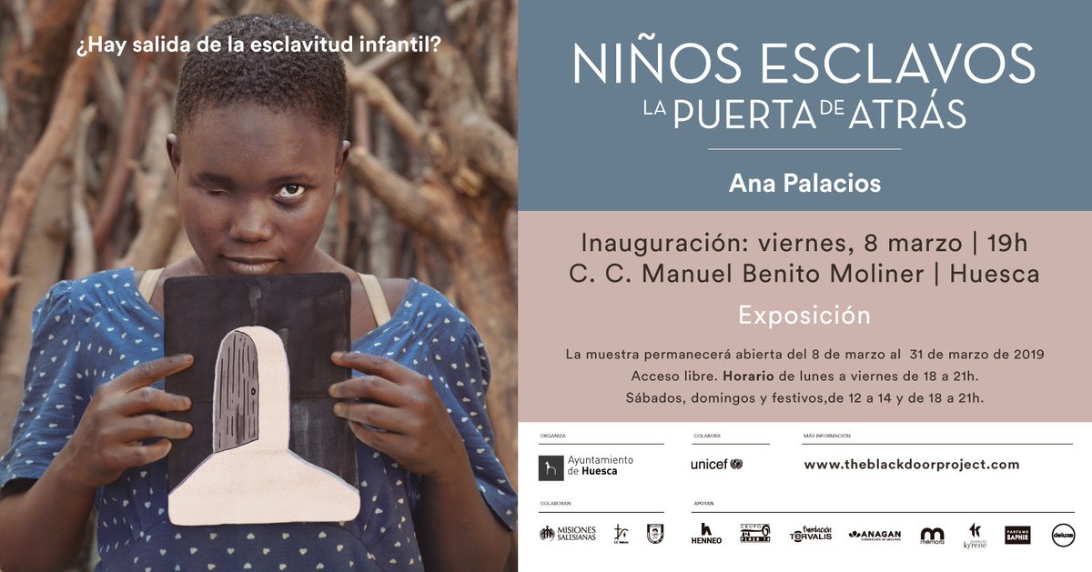 apalaciosrubio's tweet photo. ¡#Huesca a la vuelta de la esquina!
En nada estamos por ahí inaugurando ‘Niños esclavos. La puerta de atrás’. Nos vemos el próximo 8 de marzo a las 19h en el Antiguo Matadero.
La #exposición se podrá visitar hasta el 31 de marzo
@aytohuesca #TheBackDoorProject https://t.co/qipoHuV1XZ
