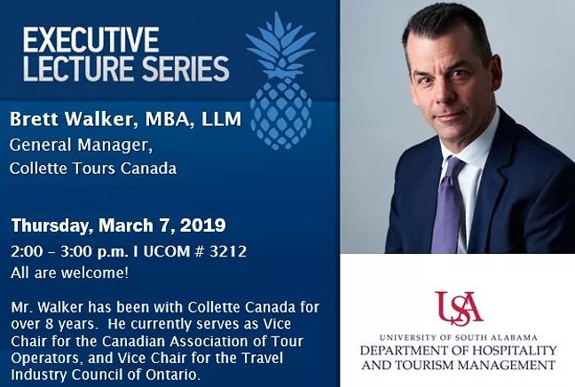 USAHTM's tweet photo. We are looking forward to welcoming our first international #ExecutiveLectureSeries #GuestSpeaker, Mr. Brett Walker, GM of Collette Tours - Canada. Save the date! #travel #touroperations #ColletteTours #WeAreSouth #USAHTM #WeAreHTM #HTM https://t.co/kRWu2wnFaY