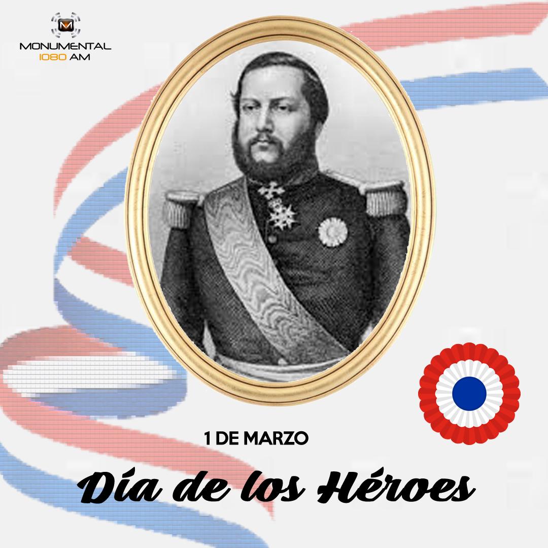 Hoy se celebra el día de los Héroes en honor al Mcal. Francisco Solano López,  quien murió un 1 de marzo de 1870 marcando el fin de la Guerra contra la  Triple