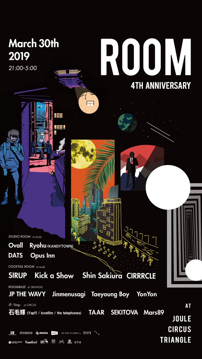 room_jpn's tweet photo. 【NEWS】

-ROOM 4TH ANNIVERSARY-

3.30.sat/21:00-Late
JOULE/TRIANGLE/CIRCUS

■Final LINEUP
Ovall
石毛輝
Ryohu(KANDYTOWN)
DATS
SIRUP
JP THE WAVY
Jinmenusagi
Taeyoung Boy
Kick a Show
TAAR
SEKITOVA
Opus Inn
YonYon
Mars89
Shin Sakiura
CIRRRCLE

🎫↓
https://t.co/5tHVyGUMZx

#room_jp https://t.co/JVT92Quww4