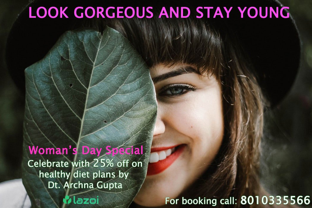 lazoithelife's tweet photo. Look Gorgeous and Stay Young.

Women's Day Special - Celebrate with 25% off on healthy diet plans by Dt. Archna Gupta.
Call us at - 8010335566
Ask us at - https://t.co/rdb6Np9dsN
#fitness #health #stayyoung #dietitian https://t.co/dmOpHr4Als