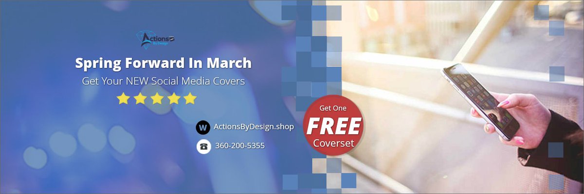 During the month of March You can "Spring Forward" with a NEW "Social Cover" for your social media sites. Yes, Get one customized "Social Coverset" for your Facebook, LinkedIn, Twitter, Instagram, and YouTube social pages from Actions By Design at ActionsByDesign.shop