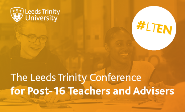 LTUEducationNet's tweet photo. One week until our annual conference for Post-16 Teachers and Advisers at @LeedsTrinity on Friday 8 March. We're delighted to be welcoming speakers including @TracyBrabin @ucas_online @SLCComms and @johnleach12. Secure your free place at https://t.co/1kDpcNycmY #Post16conference https://t.co/cfX3CUxqbt