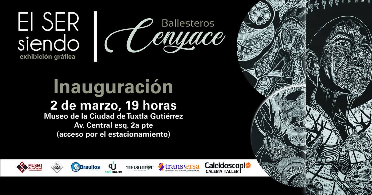 Cooltoura_CH's tweet photo. #AgendaCool
Este 2 de marzo se presenta la exhibición gráfica de Cenyace Ballesteros de "El SER siendo" en el @Museo_Ciudad. ¡Entrada libre!
#CooltouraChiapas https://t.co/j7XdlmwR3r