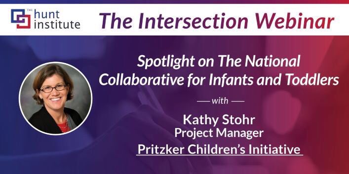 DanWuori's tweet photo. Very excited to be welcoming Kathy Stohr of the Pritzker Children’s Initiative to the @Hunt_Institute’s next Intersection Webinar (Wednesday, March 13th 1:00 PM EST) to highlight PCI’s work with the National Collaborative for Infants/Toddlers. Register at https://t.co/lSxHzpLCs3 https://t.co/8SQVNt4klz