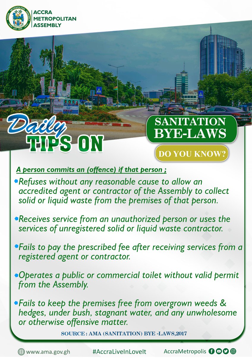 Daily tips on Accra Metropolitan Assembly (AMA) bye-laws.

#KnowYourByeLaws
#AccraLiveInLoveIt