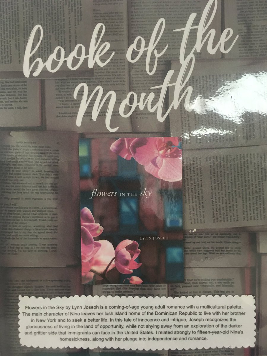 MsRyan_SBFH's tweet photo. March’s BOTM goes to Flowers in the Sky by @LynnJoseph1 . A beautiful and attention getting story of a young girl from The Dominican Republic who is sent to live in NYC with her brother, where her mom thinks she will be safe... want to borrow a copy? Stop by G10 today! https://t.co/5VznRytjqd
